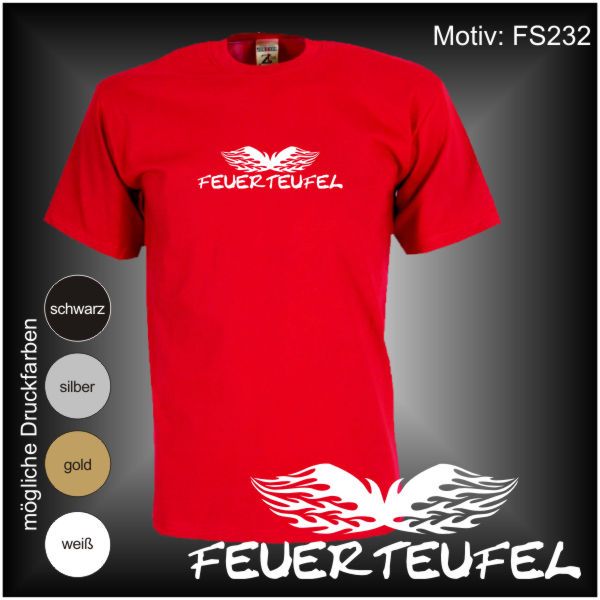 FEUERTEUFEL   FUN T Shirt S M L XL XXL (FS232)